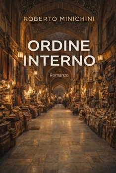 Ordine Interno: Romanzo (Italian Edition)