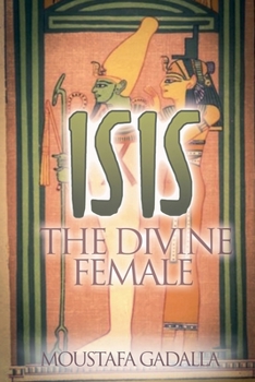 Paperback Isis the Divine Female Book