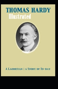 Paperback A Laodicean: a Story of To-day Illustrated Book
