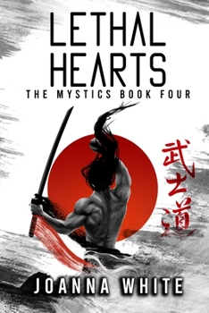 Lethal Hearts - Book #4 of the Mystics