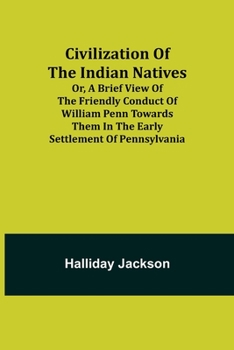 Civilization of the Indian Natives