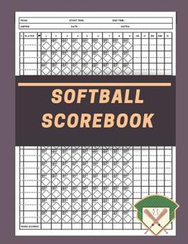 Paperback Softball Scorebook: Softball And Baseball Scorebook Journal Log Book