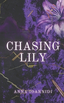 Chasing Lily