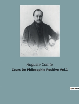 Paperback Cours De Philosophie Positive Vol.1 [French] Book