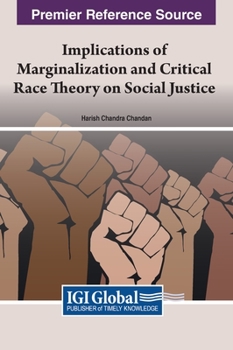Implication of the Critical Race Theory for Social Justice
