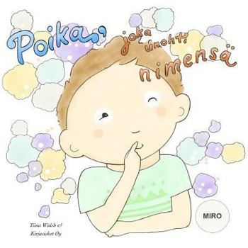 Paperback Poika, joka unohti nimensä MIRO [Finnish] Book