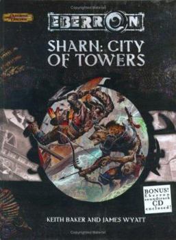 Sharn: City of Towers - Book  of the Dungeons & Dragons Edition 3.5