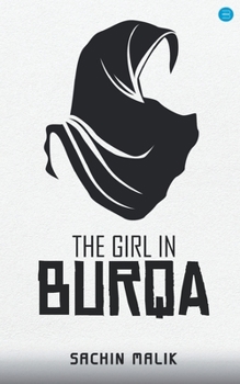 Paperback The Girl in Burqa Book