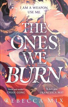 Paperback The Ones We Burn Book