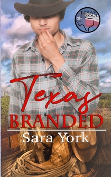 Texas Branded - Book #4 of the Texas Soul