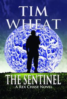 Hardcover The Sentinel: A Rex Chase Novel Book