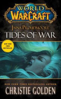 Mass Market Paperback Jaina Proudmoore: Tides of War Book