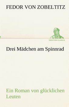 Paperback Drei Mädchen am Spinnrad [German] Book