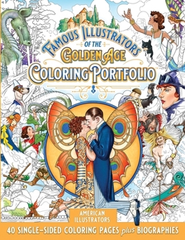 Paperback Famous Illustrators of the Golden Age Coloring Portfolio: American Illustrators Book