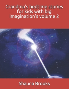 Paperback Grandma's bedtime stories for kids with big imagination's volume 2 Book