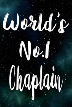 Paperback Worlds No.1 Chaplain: The perfect gift for the professional in your life - Funny 119 page lined journal! Book