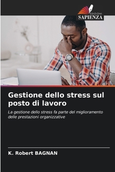 Paperback Gestione dello stress sul posto di lavoro [Italian] Book