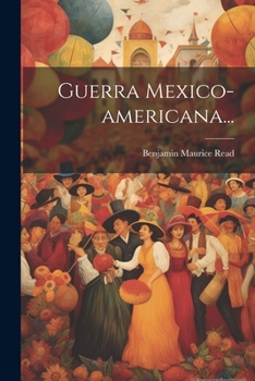 Paperback Guerra Mexico-americana... [Spanish] Book