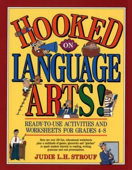 Paperback Hooked on Language Arts!: Ready-To-Use Activities and Worksheets for Grades 4-8 Book