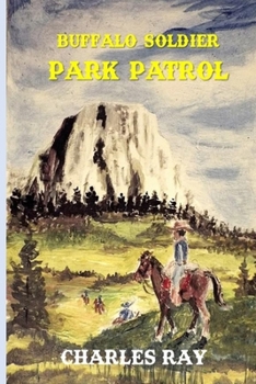 Paperback Buffalo Soldier: Park Patrol Book