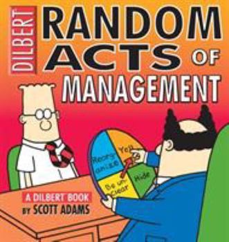Random Acts Of Management - Book #15 of the Dilbert