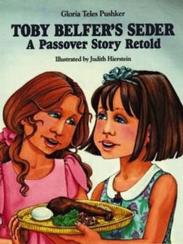 Hardcover Toby Belfer's Seder: A Passover Story Retold Book