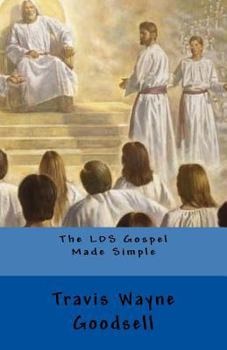 Paperback The LDS Gospel Made Simple Book