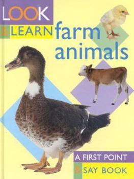 Hardcover Farm Animals: A First Point & Say Book (Look And Learn) Book
