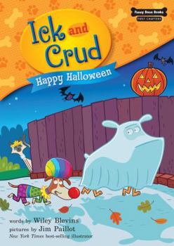 Happy Halloween (Book 6) (Funny Bone Books (TM) First Chapters -- Ick and Crud)
