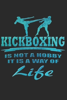 KICKBOXEN NOTIZBUCH: Kickboxen Notizbuch die Perfekte Geschenkidee für Kampfsportler oder Kickboxer. Das Taschenbuch hat 120 weiße Seiten mit ... skizzieren unterstützten. (German Edition)