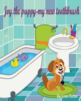 Paperback Joy the puppy - My new toothbrush Book