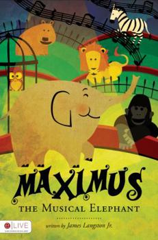 Paperback Maximus the Musical Elephant Book
