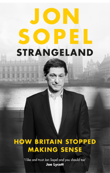 Hardcover Strangeland: How Britain Went Through the Looking Glass Book