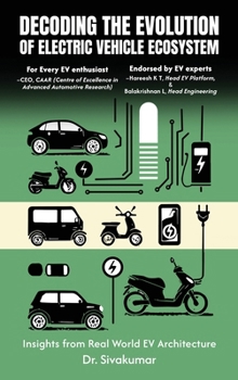 Decoding the Evolution of Electric Vehicle Ecosystem: Insights from Real World EV Architecture