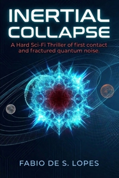 Paperback Inertial Collapse: Decoherence of a Possible World Book