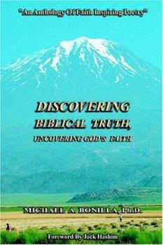Paperback Discovering Biblical Truth: Uncovering God's Faith Book
