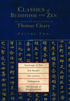Classics of Buddhism and Zen, Volume 2: The Collected Translations of Thomas Cleary (Classics of Buddhism and Zen) - Book #2 of the Classics of Buddhism and Zen: The Collected Translations of Thomas Cleary