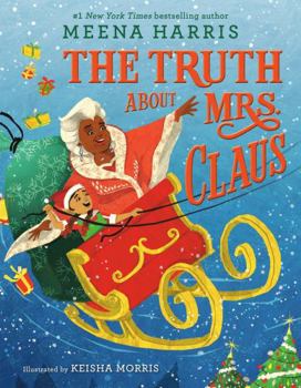 Hardcover The Truth about Mrs. Claus Book