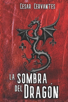 Paperback La Sombra del Dragón [Spanish] Book