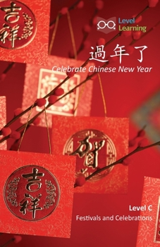 Paperback &#36942;&#24180;&#20102;: Celebrate Chinese New Year [Chinese] Book