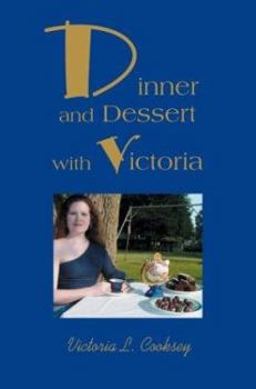 Paperback Dinner and Dessert with Victoria Book