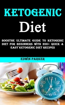 Paperback Ketogenic Diet Plan: The Ultimate Guide to Ketogenic Diet for Beginners With 200+ Quick & Easy Ketogenic Diet Recipes Book