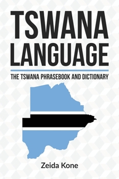 Paperback Tswana Language: The Tswana Phrasebook and Dictionary Book