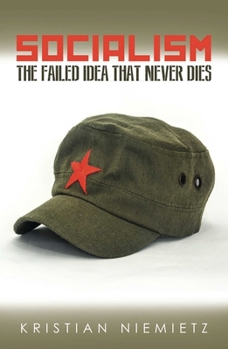 Paperback Socialism: The Failed Idea That Never Dies Book