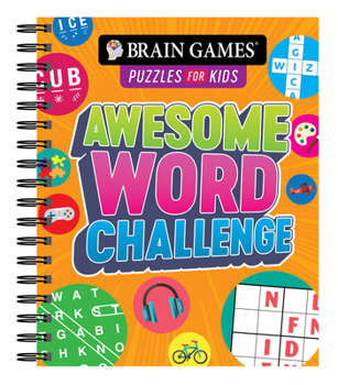 Spiral-bound Brain Games Puzzles for Kids - Awesome Word Challenge Book