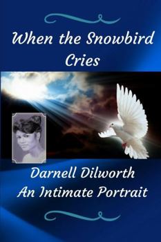 Paperback When the Snowbird Cries Book