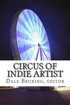 Paperback Circus of Indie Artist: Show Me Doctrine Transition Edition Book
