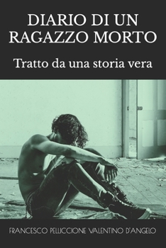 Paperback Diario Di Un Ragazzo Morto [Italian] Book