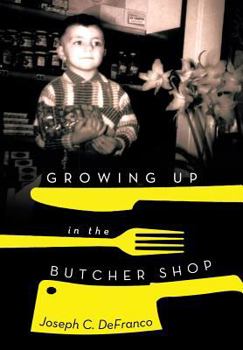 Hardcover Growing Up in the Butcher Shop Book