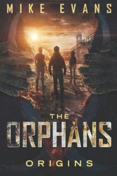 Origins - Book #1 of the Orphans